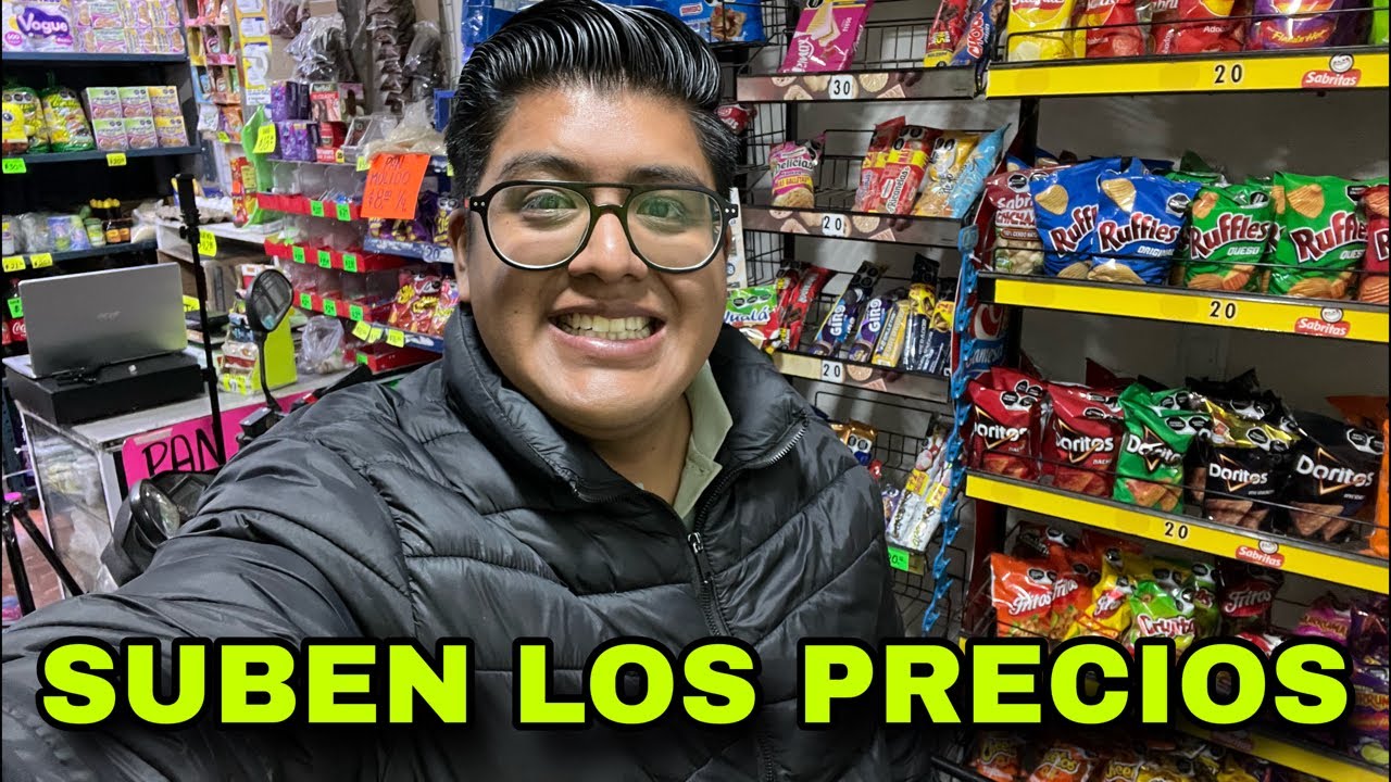 Suben los PRECIOS en las Tiendas de Abarrotes en M&eacute;xico!