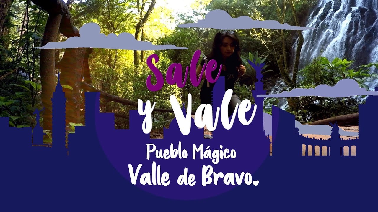 #06  |Valle de Bravo, EdoMéx.(1día) | ✌🏻SaleyѴαℓe . •