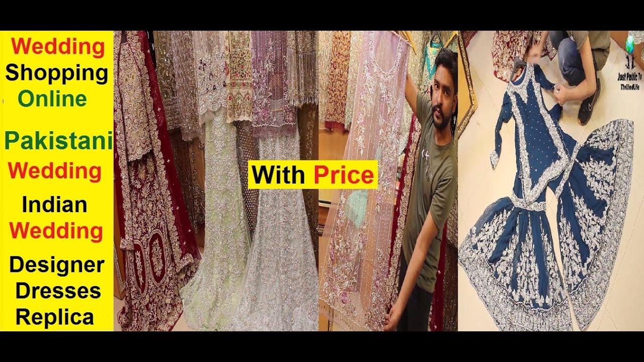 Wedding Shopping Online | Pakistani Wedding | Indian Wedding | Designer Dresses Replica Sale Online