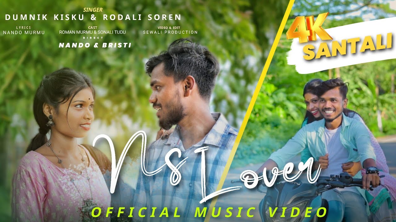NS LOVER NEW SANTALI VIDEO /OFFICIAL MUSIC VIDEO BY DUMNIK KISKU
