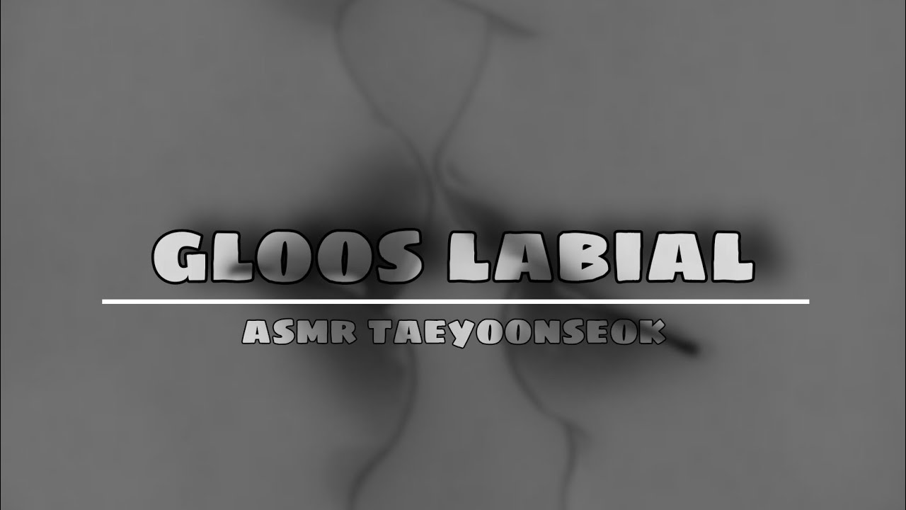 𝐴𝑆𝑀𝑅 𝑇𝐴𝐸𝑌𝑂𝑂𝑁𝑆𝐸𝑂𝐾  ❝ 𝐺𝑙𝑜𝑜𝑠 𝑙𝑎𝑏𝑖𝑎𝑙 ❞