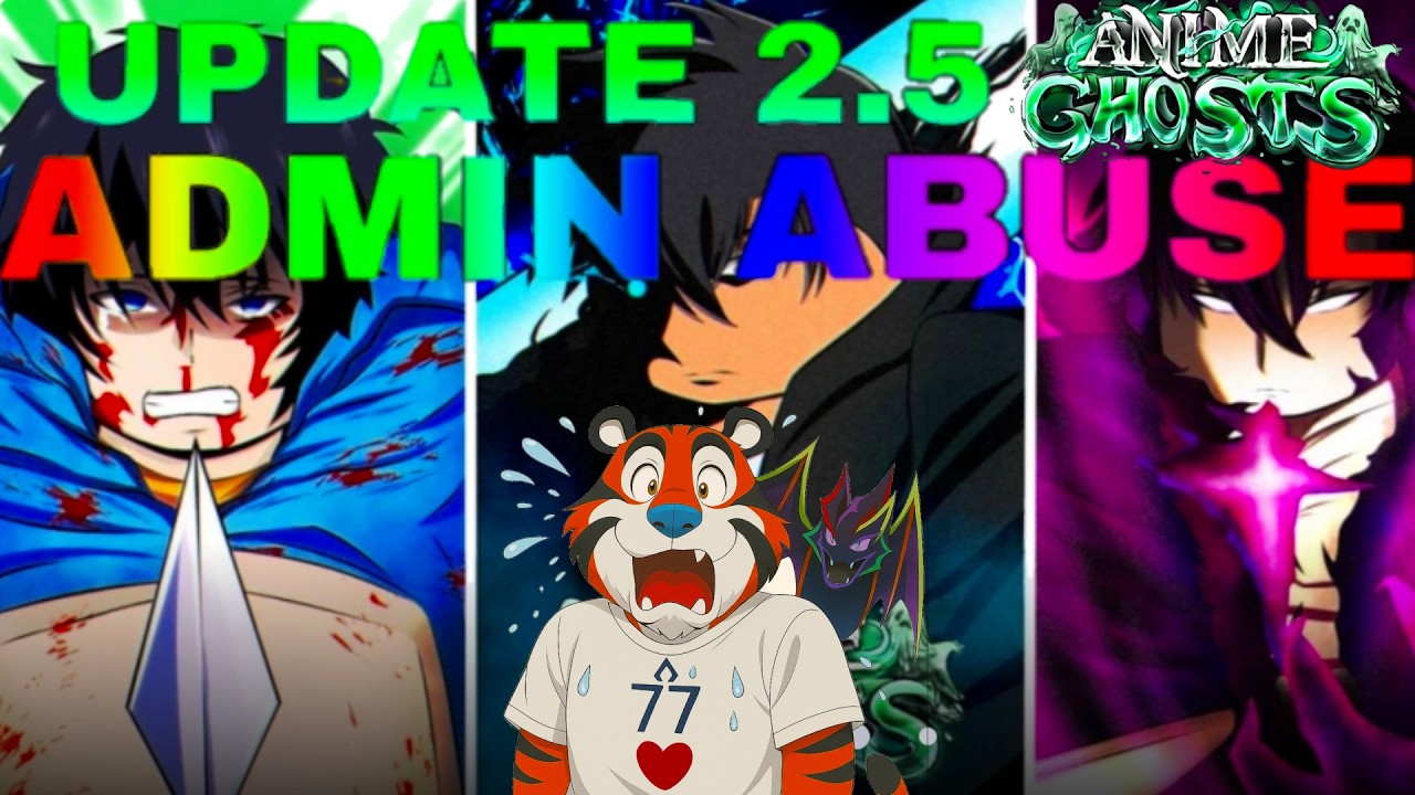 💥 UPDATE 2.5 ADMIN ABUSE ANIME GHOST 👻 💥