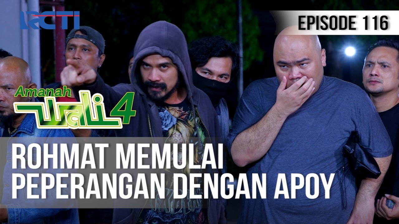AMANAH WALI 4 - Situasi Rohmat dan Apoy Semakin Memanas [17 Agustus 2020]