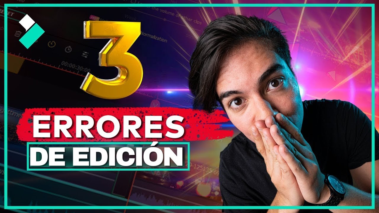 3 GRANDES Errores en Edición de Videos Que Debes Evitar