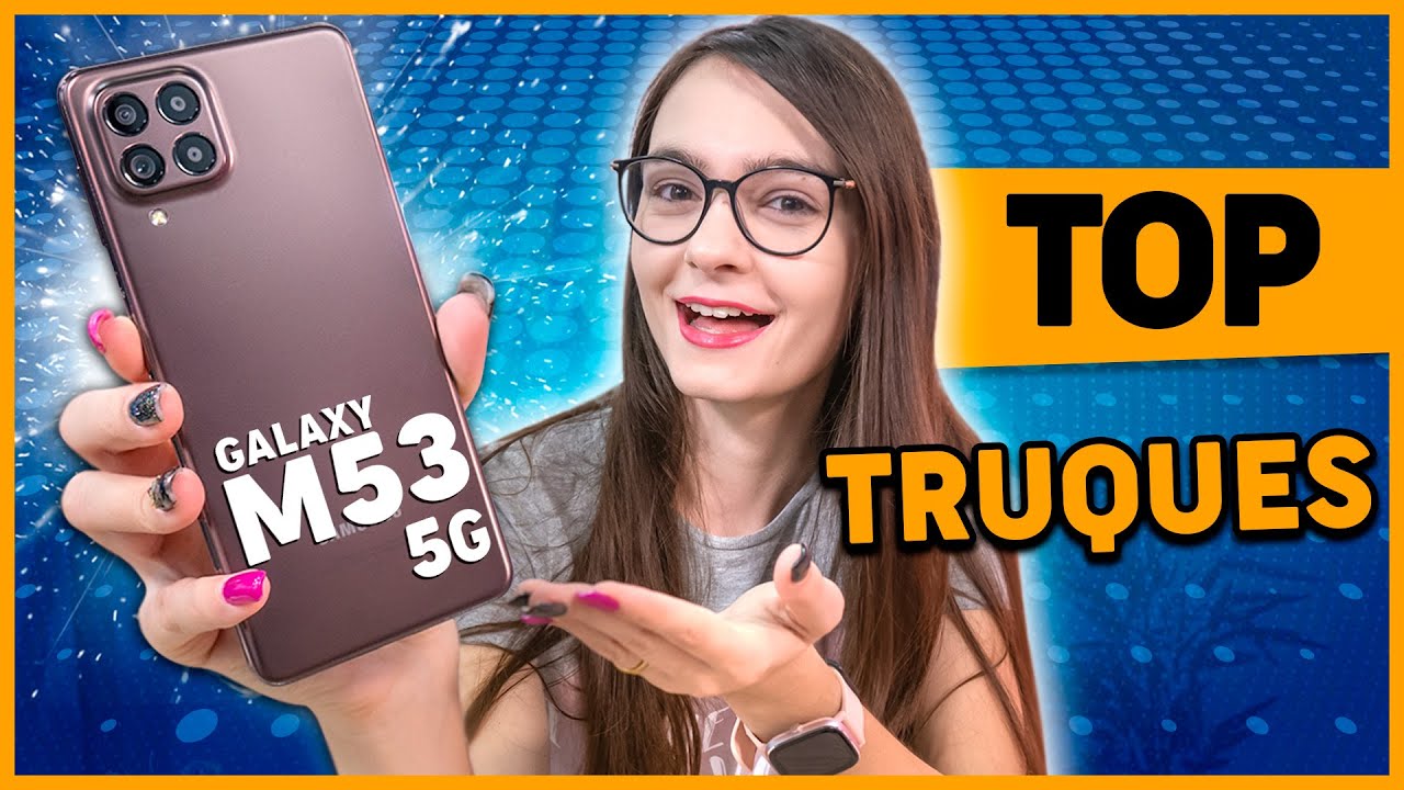 GALAXY M53 5G - MELHORES DICAS e TRUQUES INCRÍVEIS que VOCÊ PRECISA SABER!