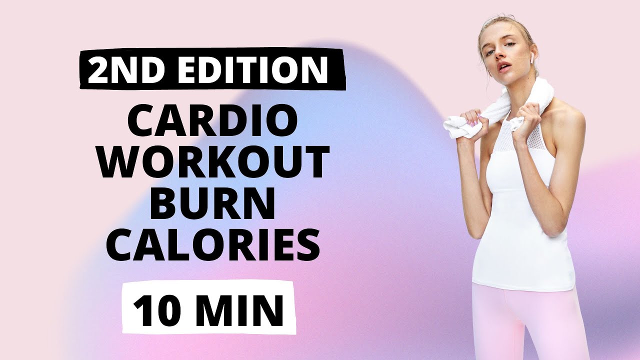 10 Minutes Cardio to Burn Calories 2nd edition / Nina Dapper