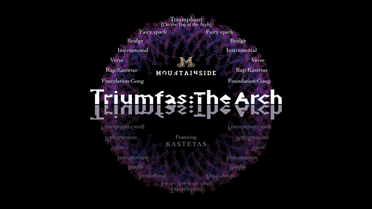 MOUNTAINSIDE feat. KASTETAS Triumfas:The Arch