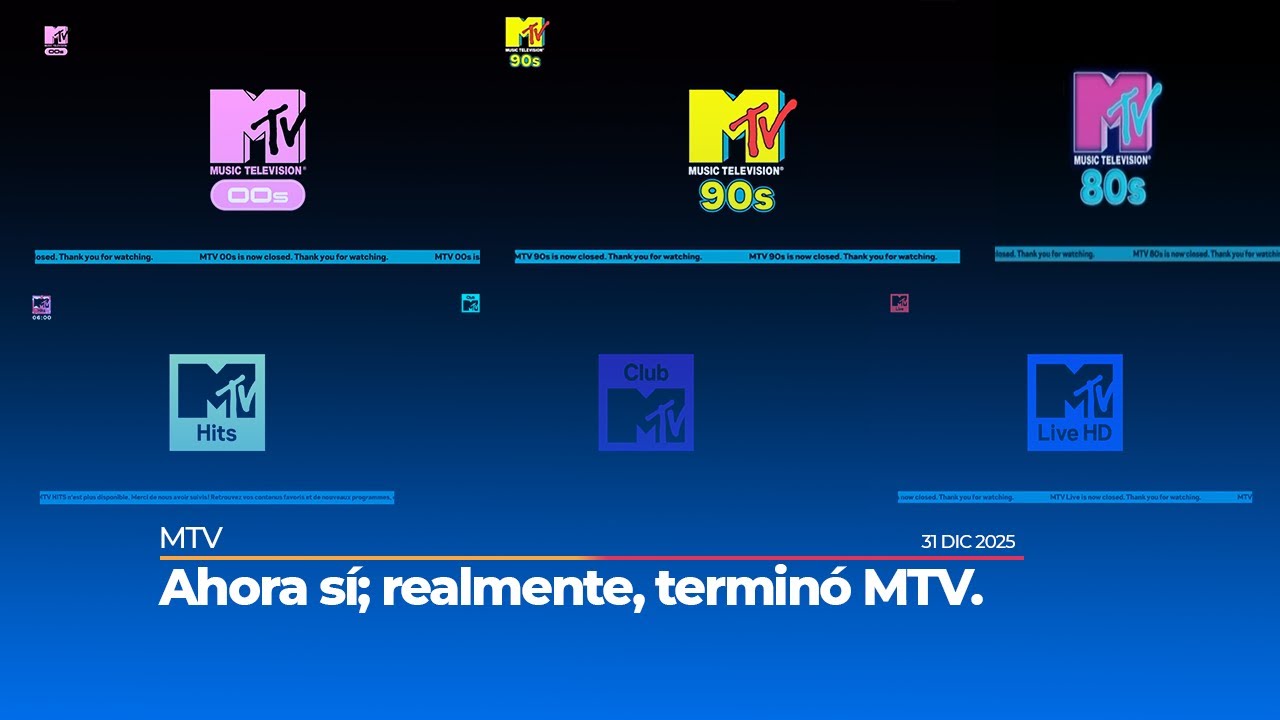 MTV Channels - Closedown / Cese de transmisiones | 31/12/2025