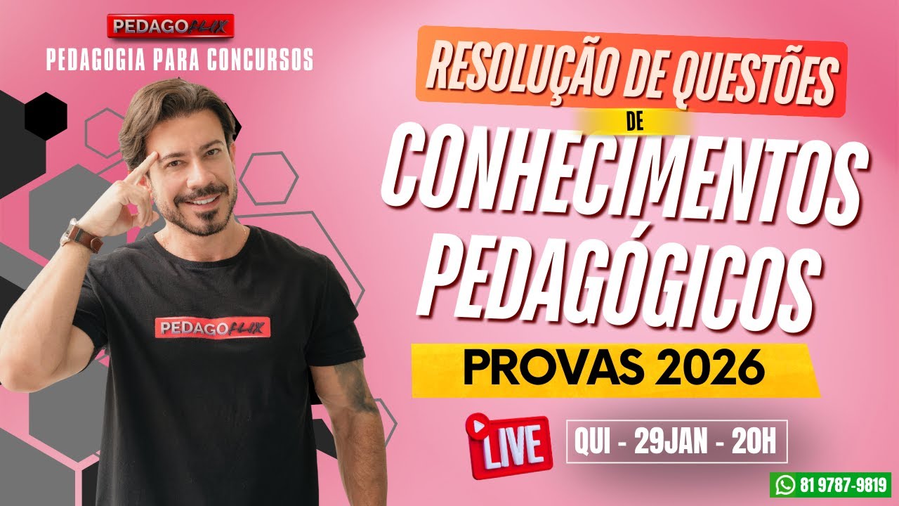 🔴Resolução de Questões de Conhecimentos Pedagógicos - Provas 2026
