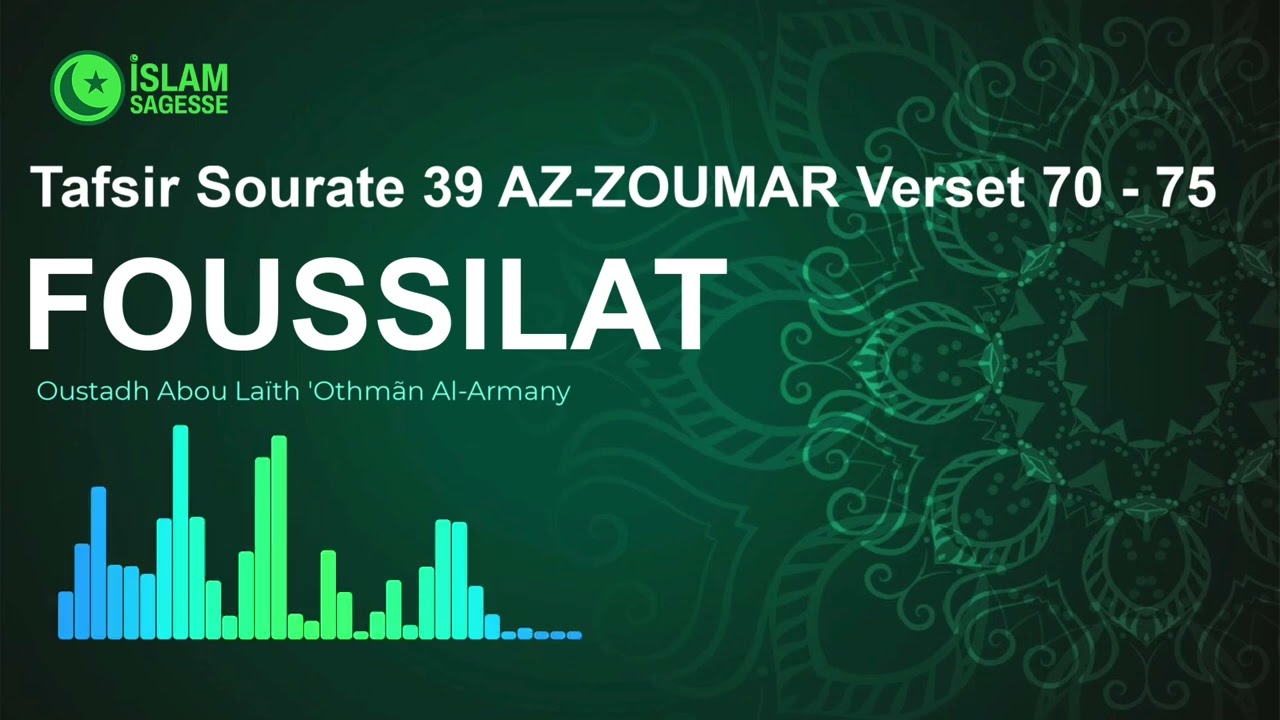 Tafsir Sourate 39 AZ ZOUMAR Verset 70 - 75