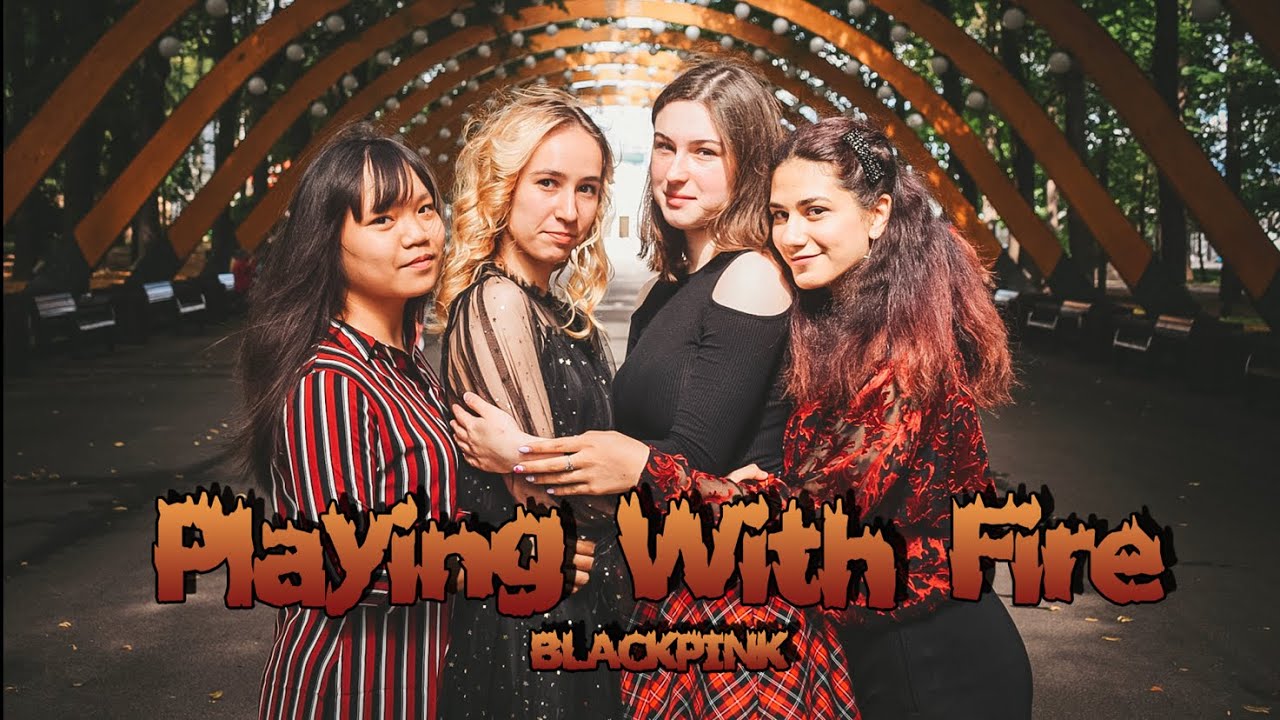 [KPOP IN PUBLIC, Russia] BLACKPINK (블랙핑크) - Playing With Fire (불장난) - dance cover by SANDWITCH