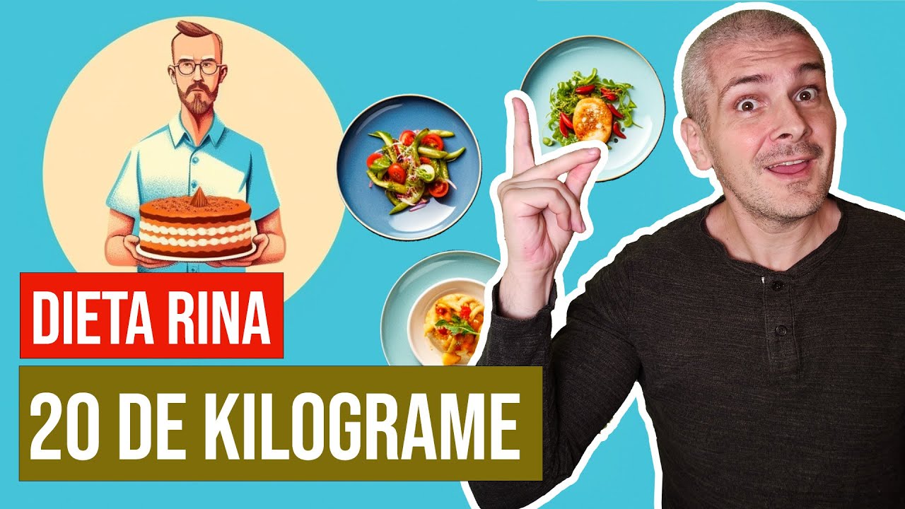 Cum slabesti 20 de kilograme cu dieta Rina