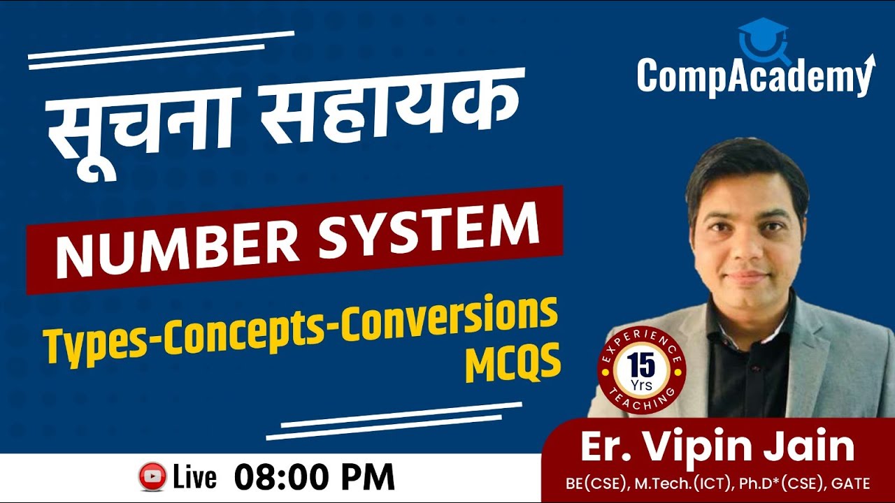 NUMBER SYSTEM II Types II Concepts II Conversions II MCQS II INFORMATICS ASSISTANT II @CompAcademy