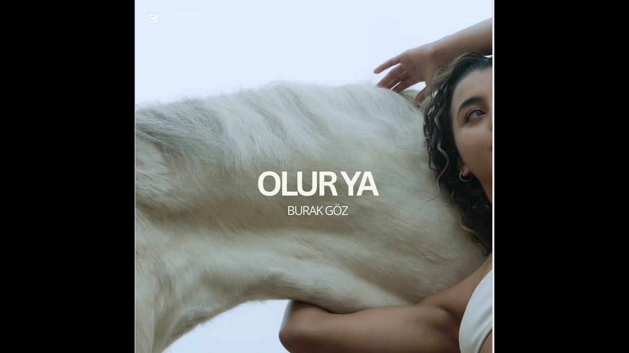 Burak Göz - Olur Ya (POP VERSİYON 2)