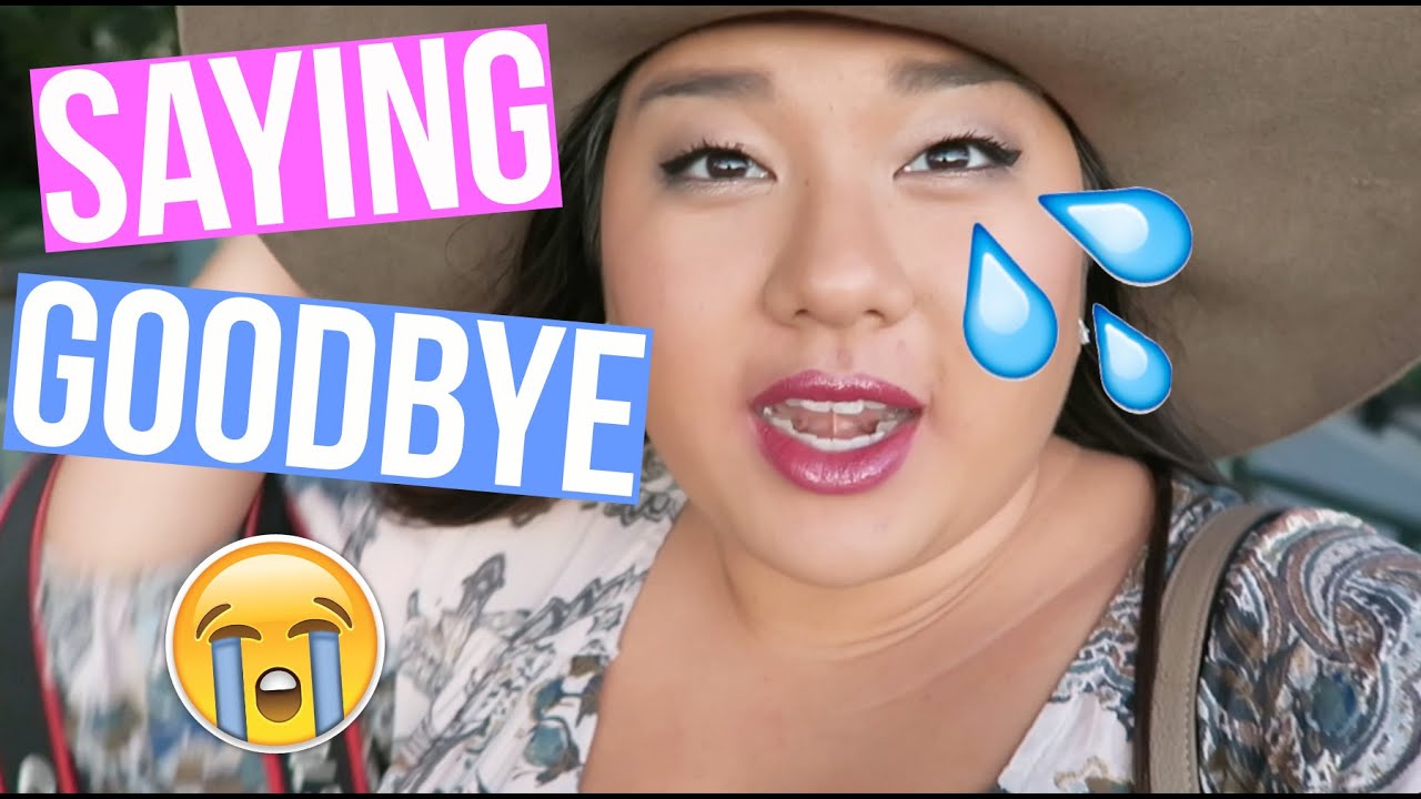 SAYING GOODBYE