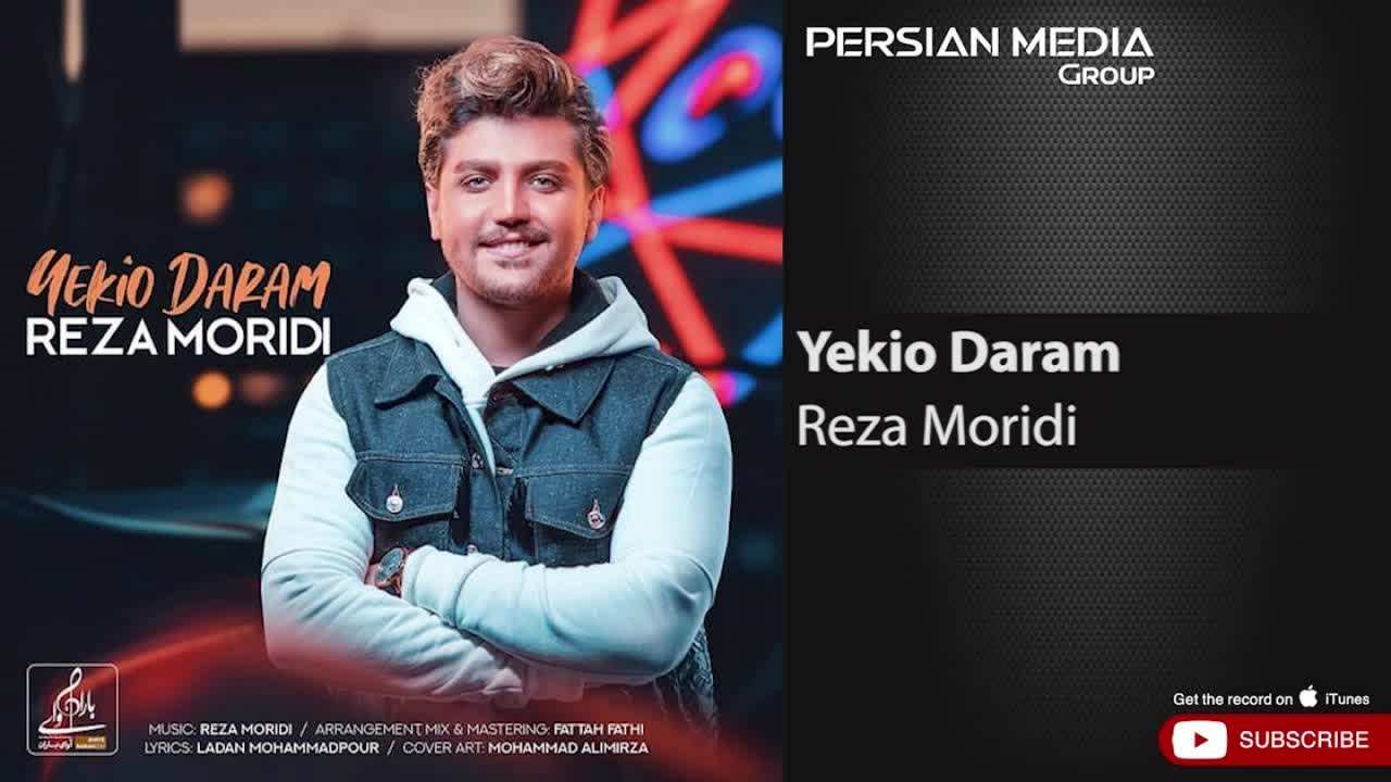 Reza Moridi - Yekio Daram ( رضا مریدی - یکیو دارم )