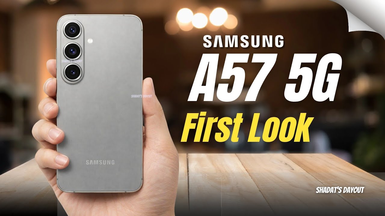 Samsung Galaxy A57 Official First Look - IT's finally HERE