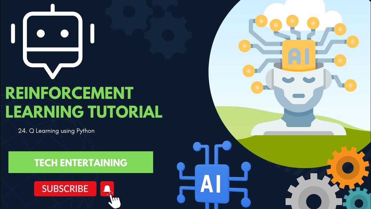 24. Q learning using Python || End to End AI Tutorial
