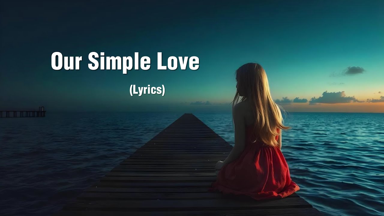 Our Simple Love - NiExshadow (Official Lyrics)