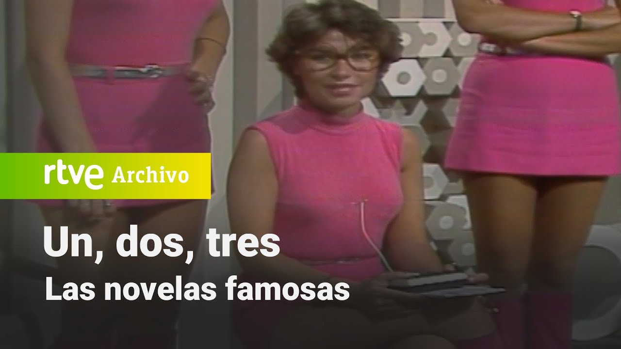 Un, dos, tres: Las novelas famosas | RTVE Archivo