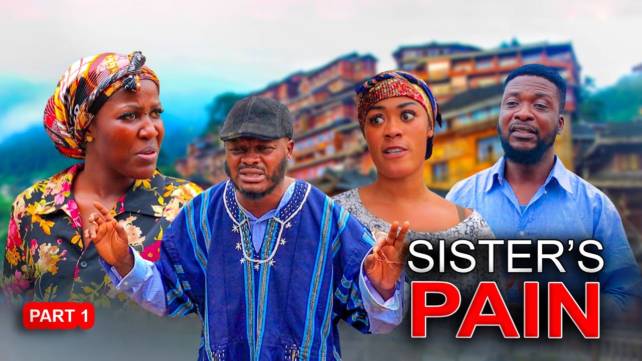 SISTER'S PAIN PART 1