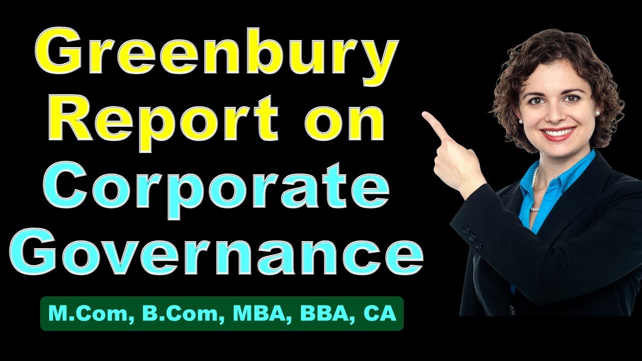 Greenbury Report on Corporate Governance | Corporate Governance | M.Com | MBA | BBA | KUK