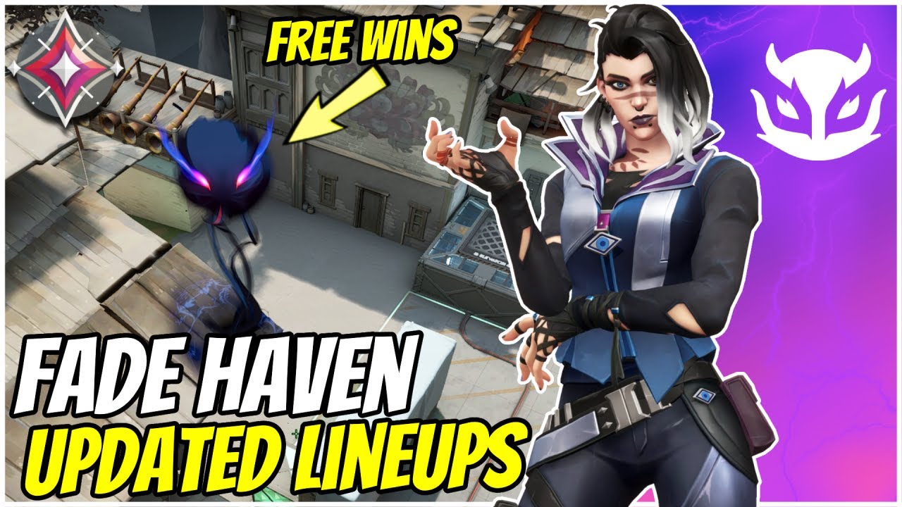 Updated Fade Haven Line-ups You Must Know - Tips And Tricks Valorant