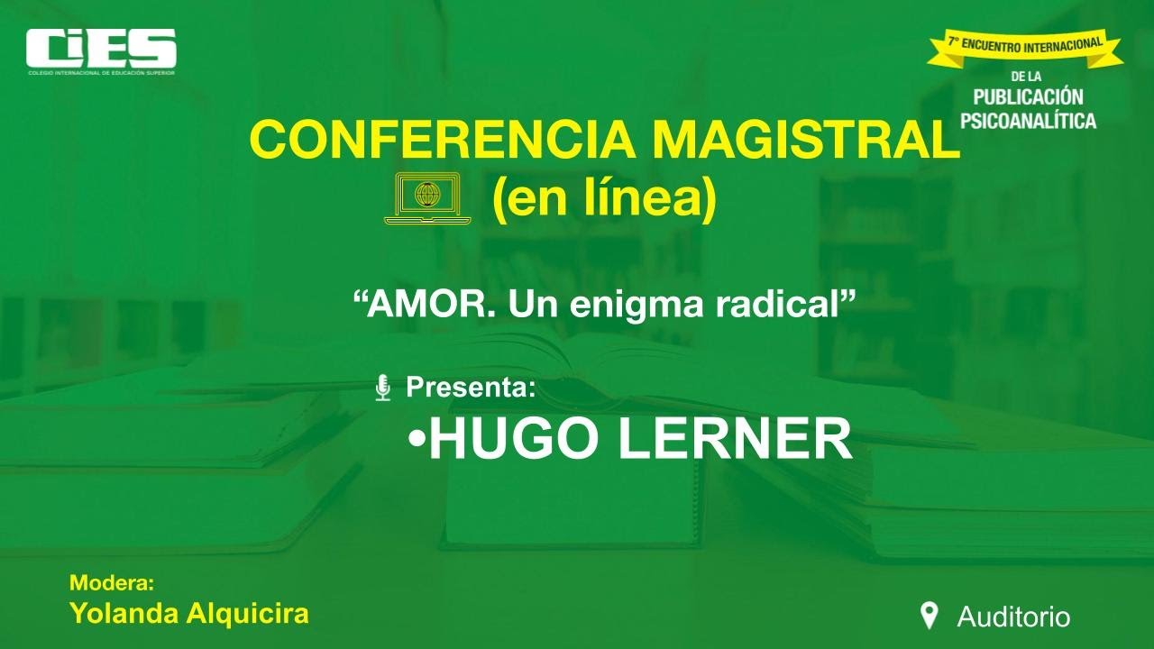 Hugo Lerner   Amor, un enigma radical