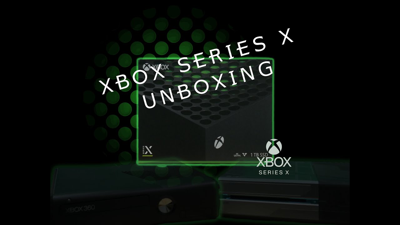 Xbox Series X Unboxing