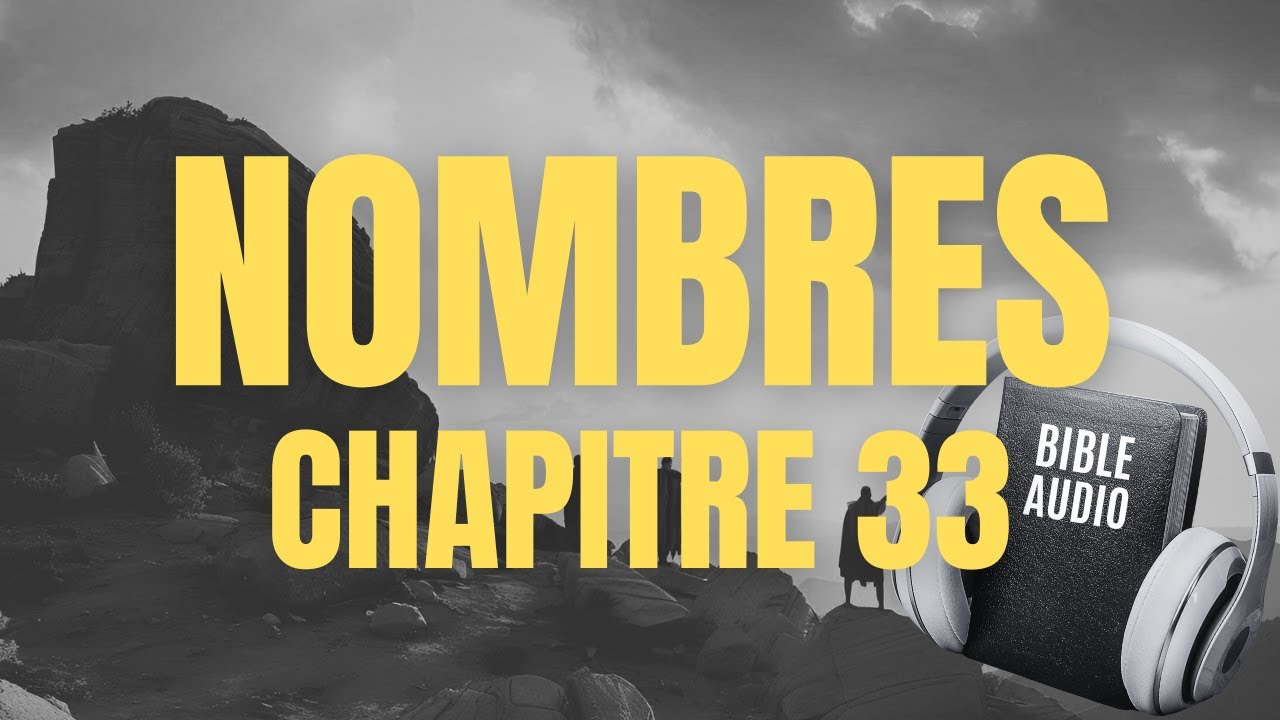 NOMBRES 33 | LA BIBLE AUDIO avec textes