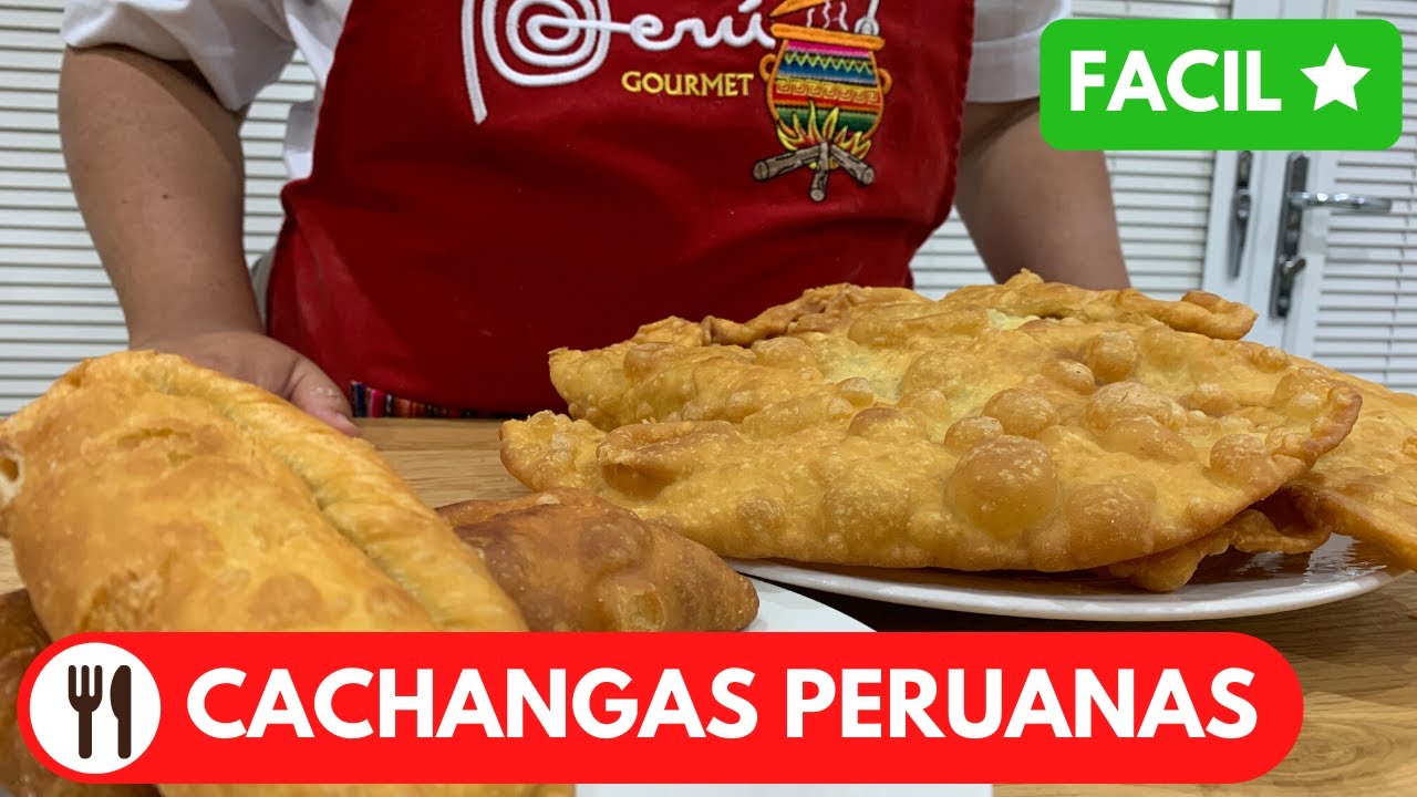 🇵🇪 CACHANGAS CASERAS Y DELICIOSAS | RECETA FACIL