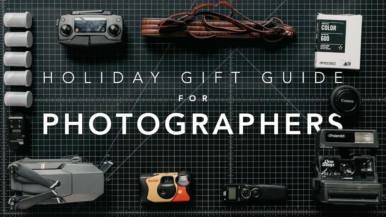 What PHOTOGRAPHERS Need (GIFT GUIDE)