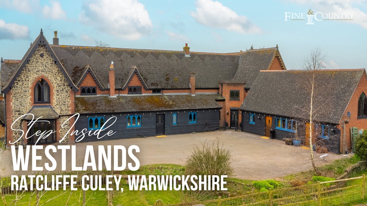 One-of-a-Kind Country Home with Annexes| Ratcliffe Culey, Warwickshire | Fine & Country