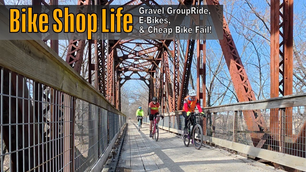 Bike Shop Life: Gravel Group Rides, E-Bikes & a Cheap Bike Build Off Fail!