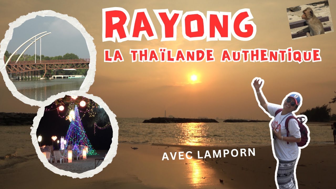 Rayong 🇹🇭 Thaïlande authentique au bord de mer (2025)