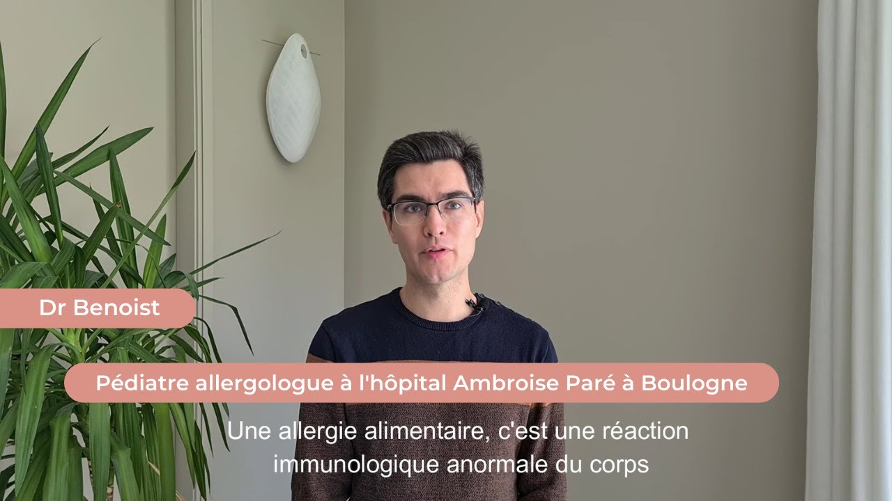 Dr Benoist - Les allergies alimentaires de l'enfant