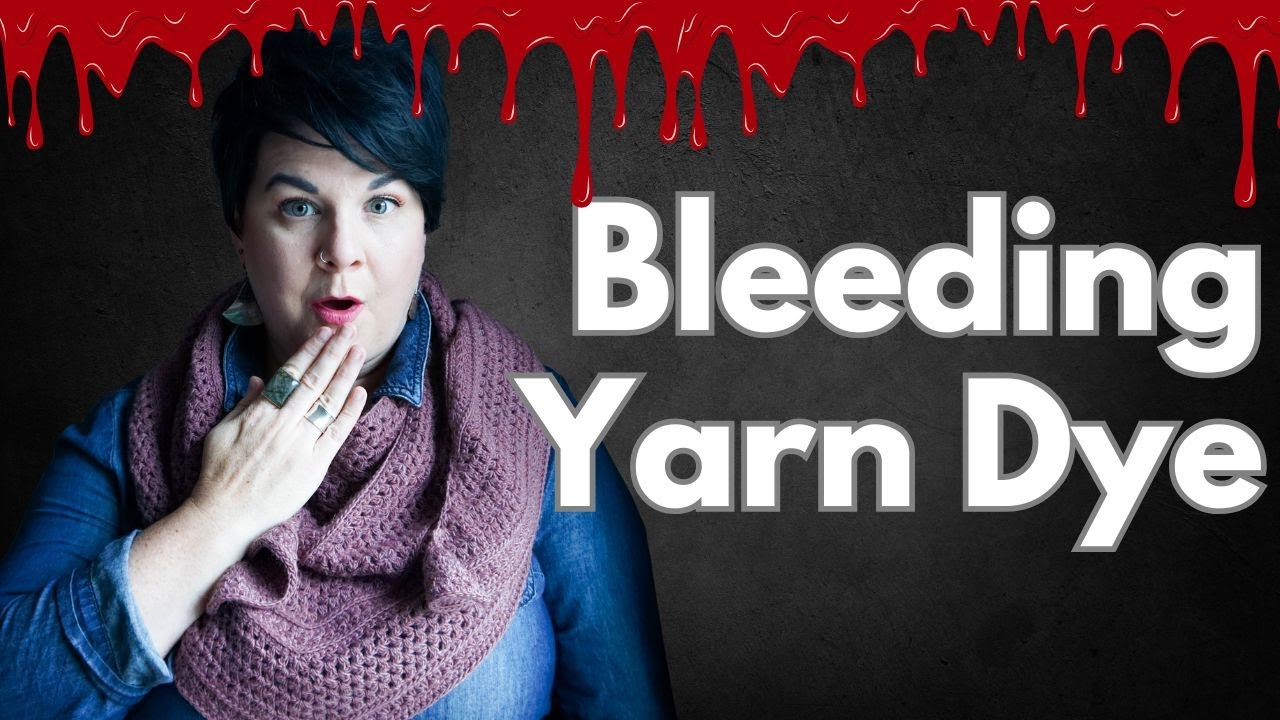 Color Bleeding Hand Dyed Yarn Why it Happens and How to Avoid it, Ep.81  Bla Bla Black Sheep Podcast