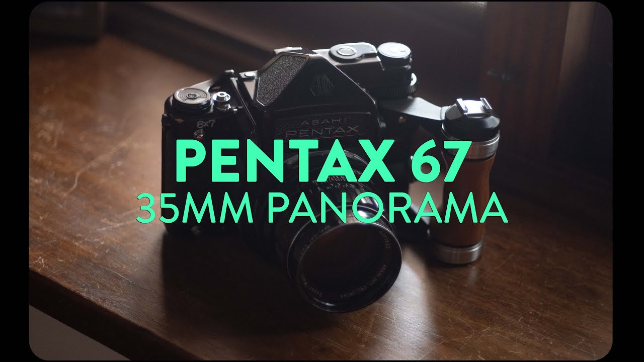 Shooting 35mm Panoramas on the Pentax 67