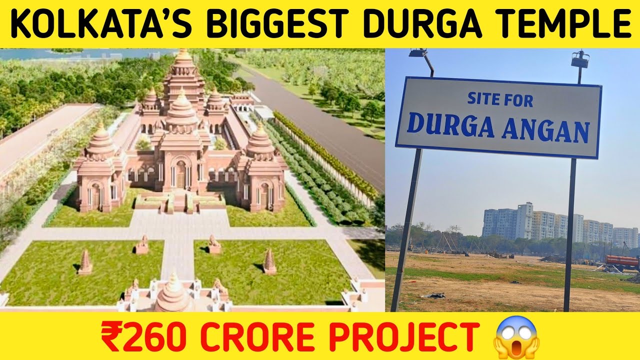Durgaangan Newtown Project 🔥 Kolkata’s Biggest Durga Temple | Construction Update 2026