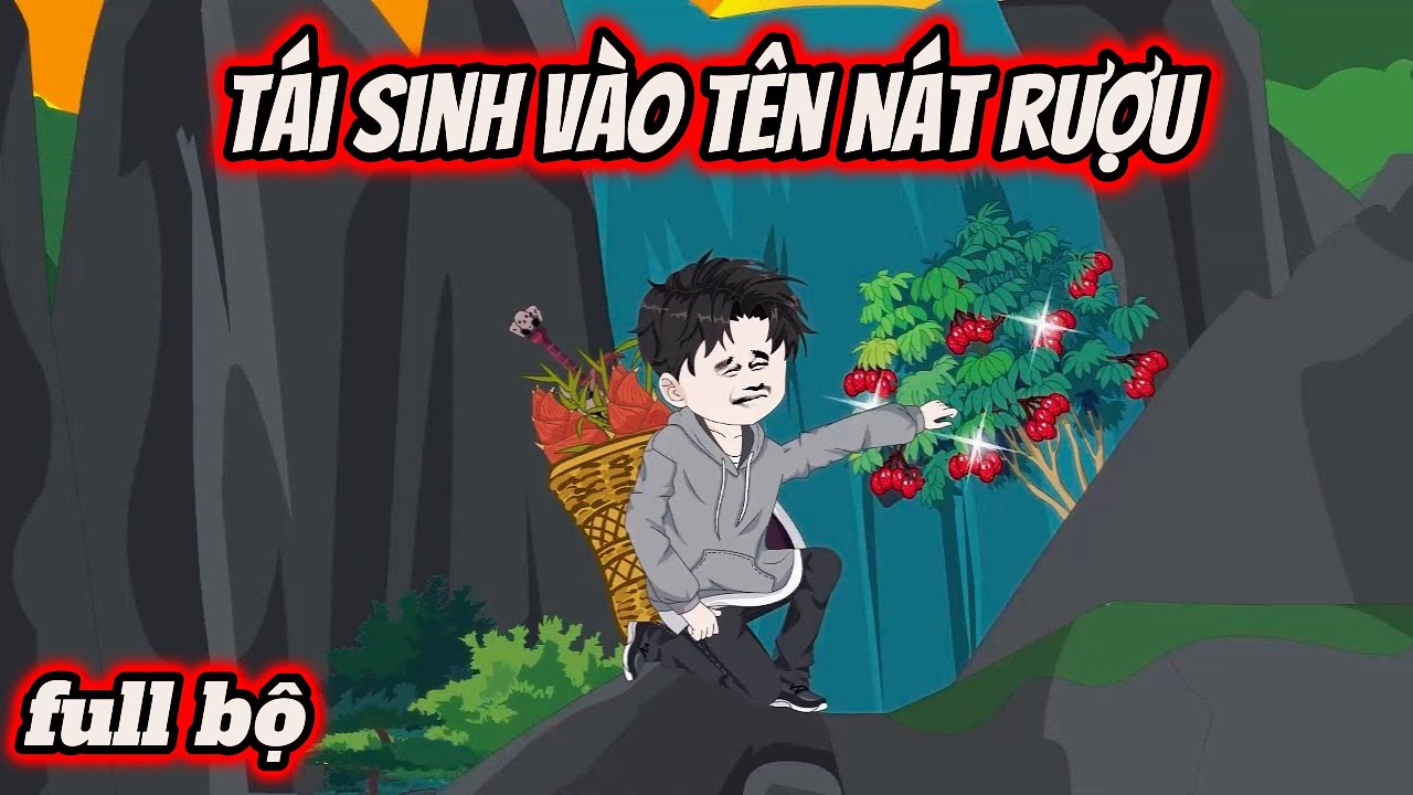 phần 1: xuyên không vào tên nát rượu nên tôi quyết thay đổi cuộc đời | tuyen tap vietsub