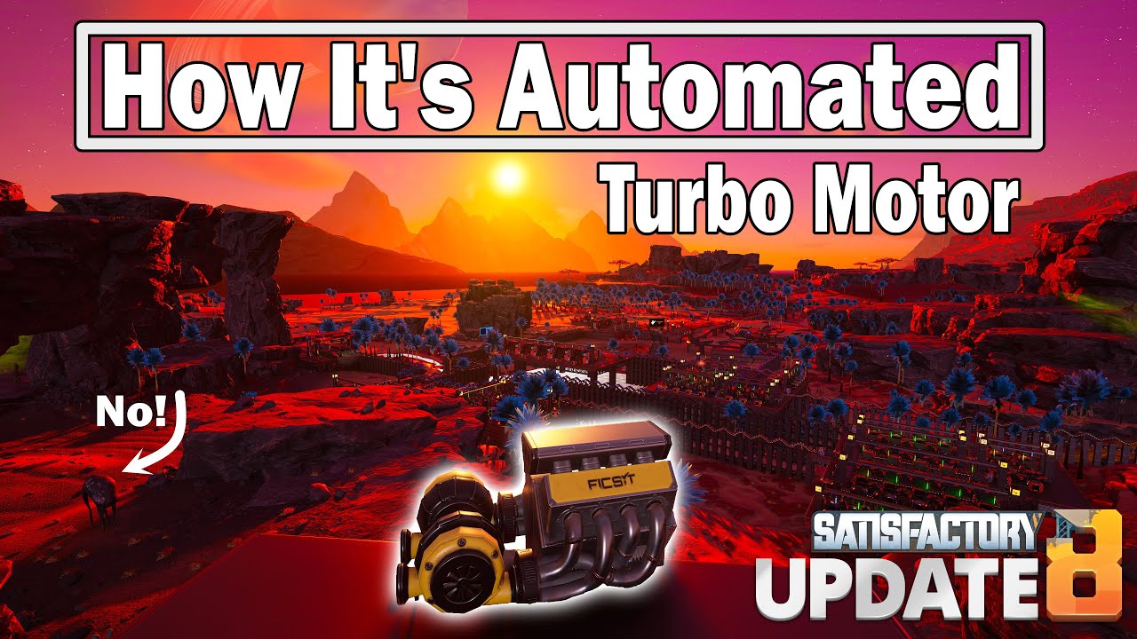 Satisfactory - How It's Automated - Turbo Motor