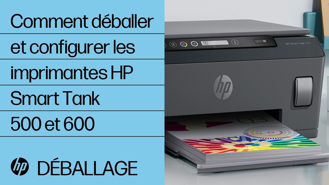 Comment d&eacute;baller et configurer les imprimantes HP Smart Tank 500 et 600 | Imprimantes HP | HP
