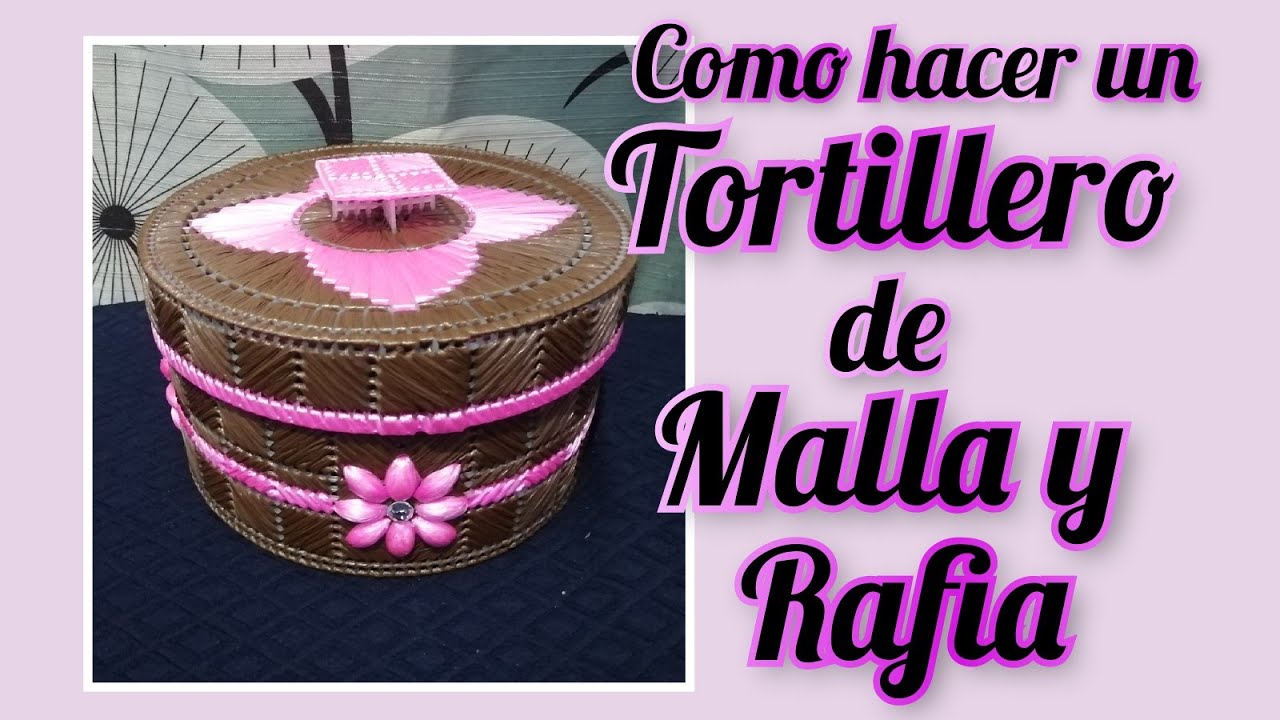 como hacer un Tortillero hecho de Malla y Rafia / plastic canvas / manualidades