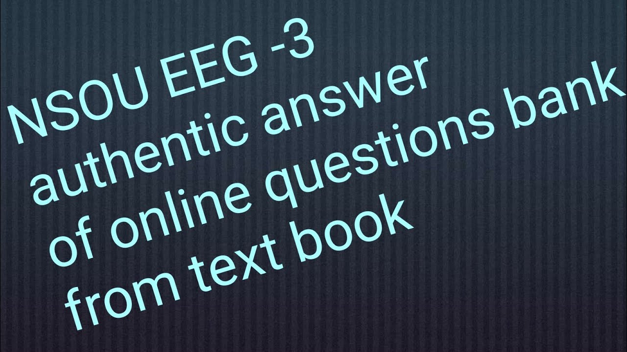 BDP EEG-3  question bank authentic answer from text book