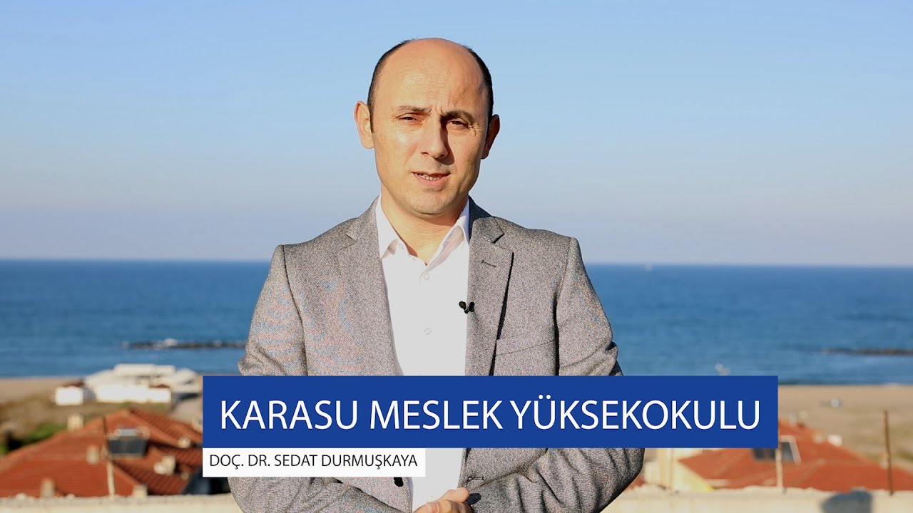 Doç. Dr. Sedat Durmuşkaya Karasu Meslek Yüksekokulunu anlatıyor