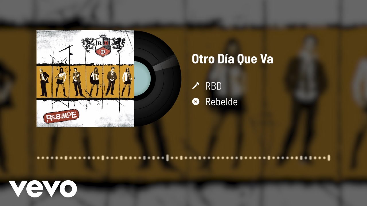RBD - Otro Día Que Va (Audio)