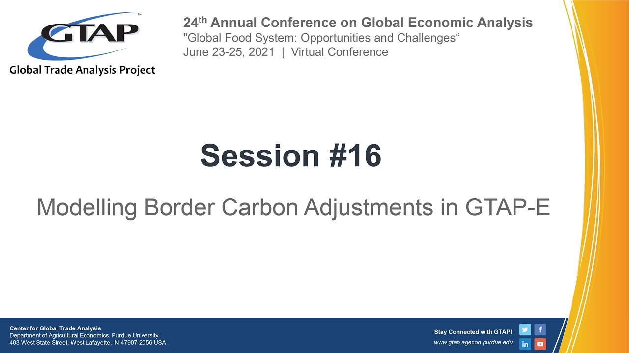 2021 GTAP Conference - Modelling Border Carbon Adjustments in GTAP-E