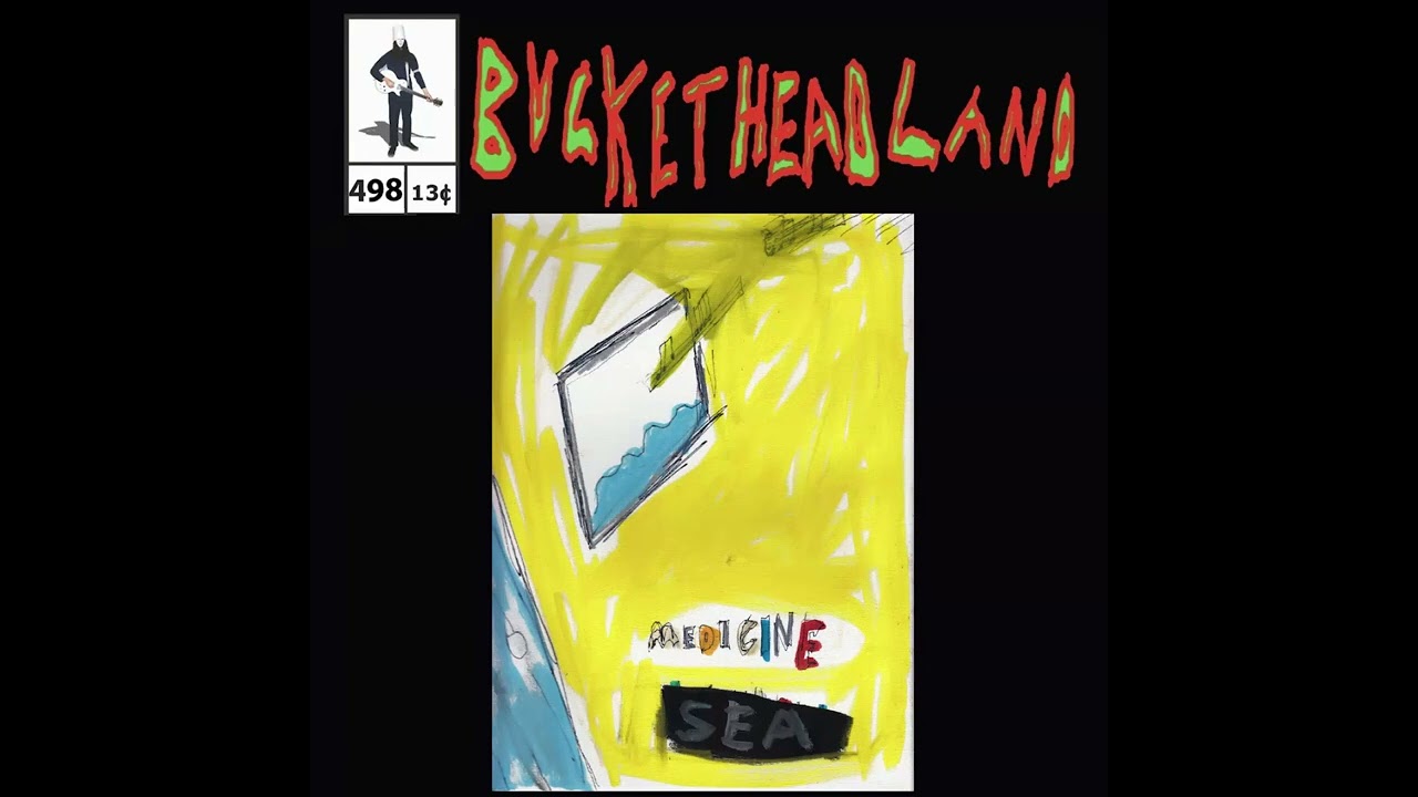 Buckethead - NEW PIKE 498 - Medicine Sea