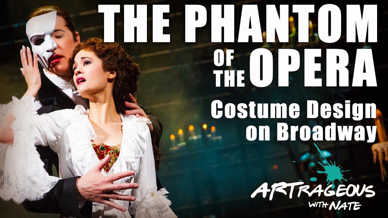 The Phantom of the Opera Costume Design (Behind The Scenes) | Artrageous with Nate