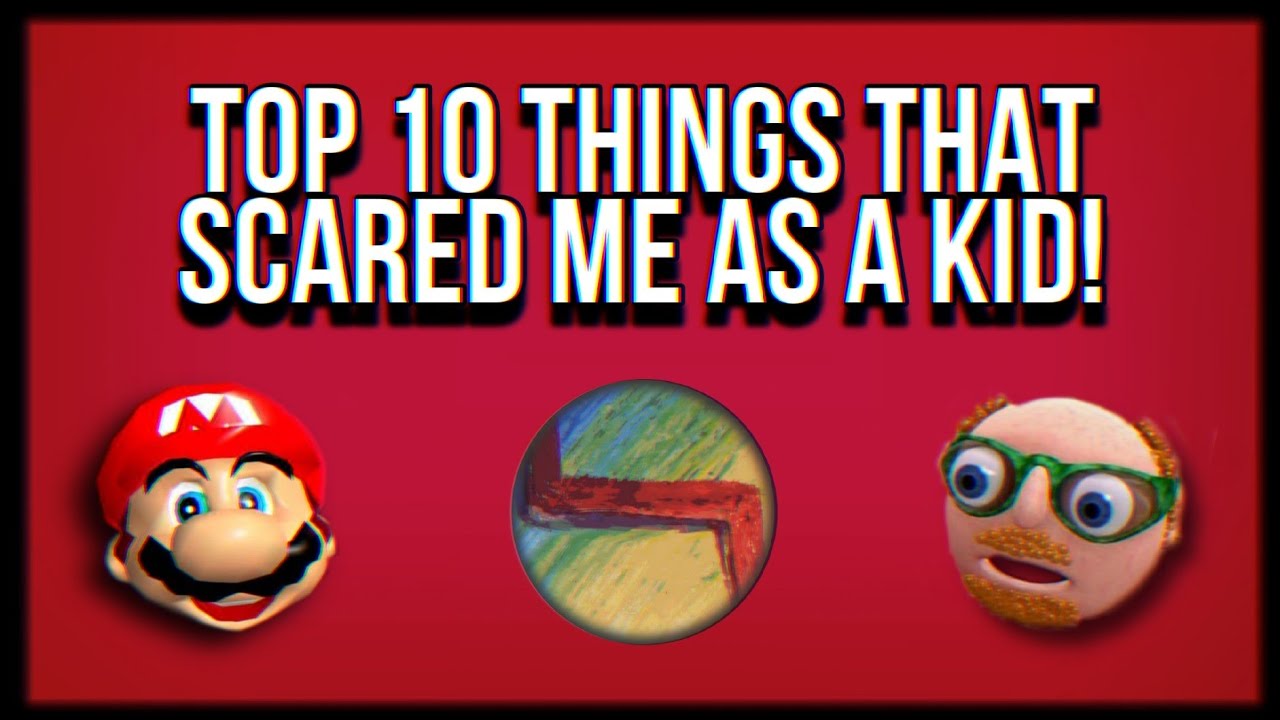 Top 10 Things That Scared Me As A Kid - Tomversal